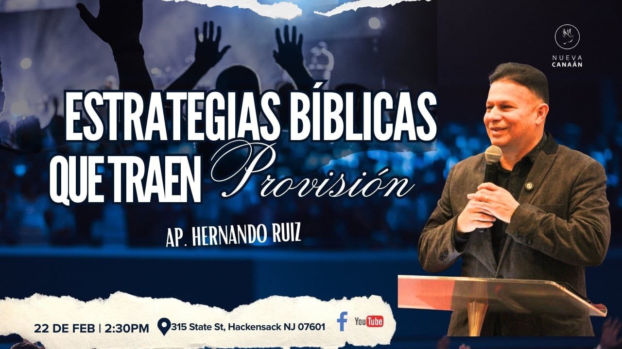 Ap. Hernando Ruiz -Estrategias Bíblicas Que Traen Provisión