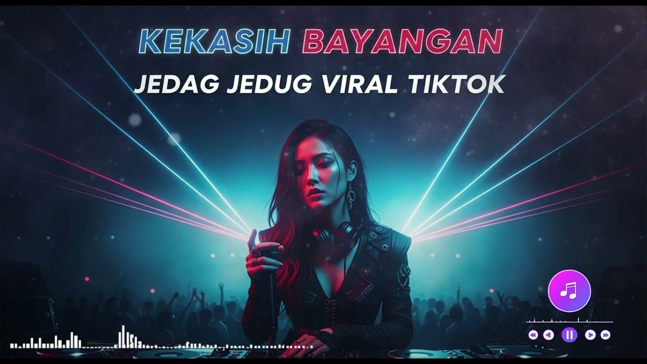 KEKASIH BAYANGAN  || JEDAG JEDUG VIRAL 2026