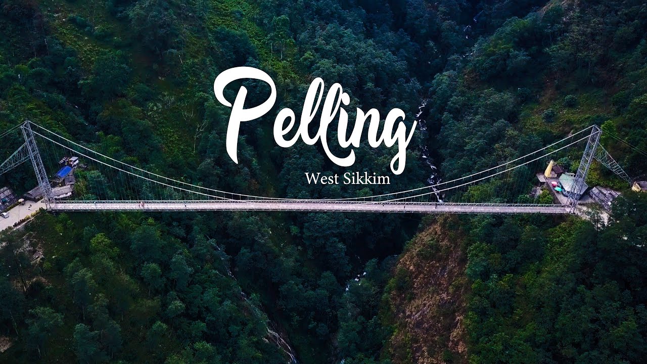 Pelling | West Sikkim | Kahani Sikkim Ki | EP: 07