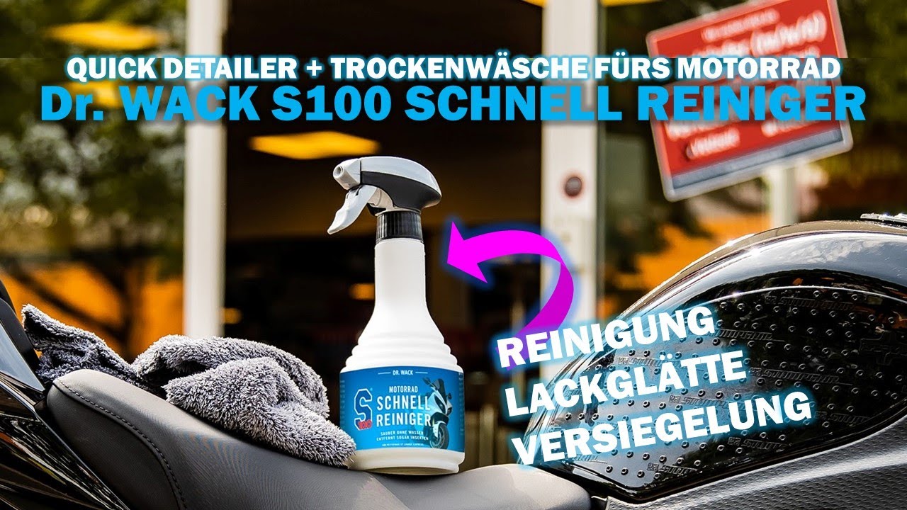 Dr. WACK S100 Motorrad Schnellreiniger: Quick Detailer & Trockenwäsche im Test und Überblick