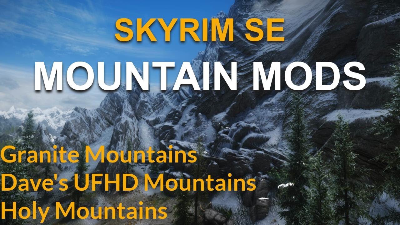 Skyrim Mountain Mods