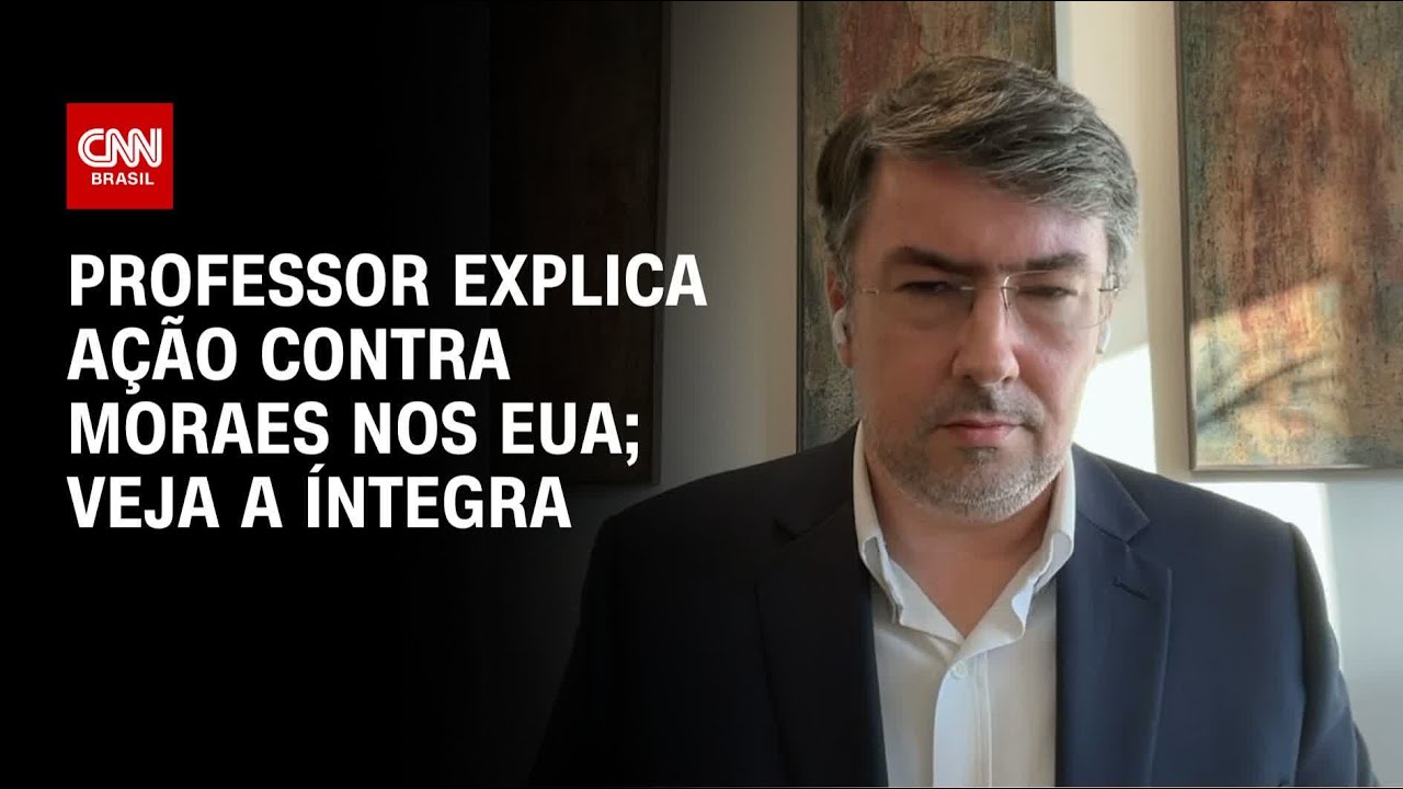 Professor explica ação contra Moraes nos EUA; veja a íntegra | CNN 360º
