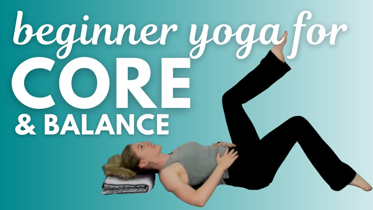 Yoga Basics for Core Strength and Balance // 20-minute beginner yoga for the core