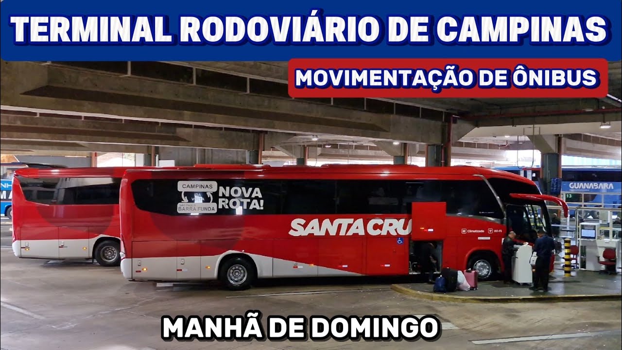 ÔNIBUS NO INTERIOR DE SP ! MOVIMENTO DE ÔNIBUS NO TERMINAL RODOVIÁRIO DE CAMPINAS - SP