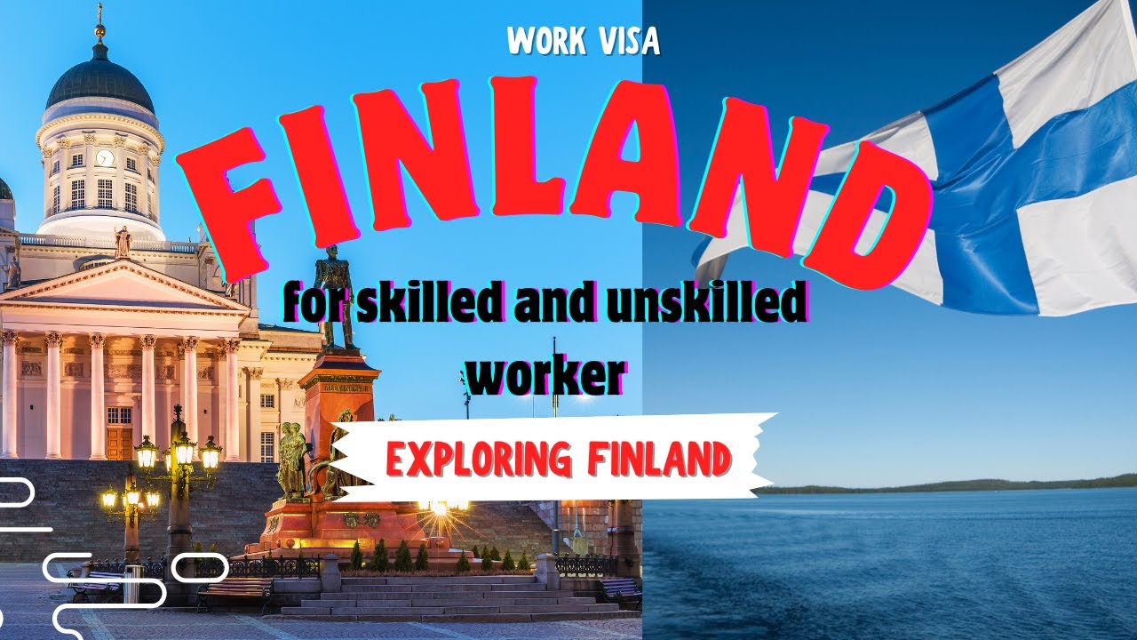 Finland Work Visa 2024 | Complete Guide & Exploring Finland&rsquo;s Beauty!