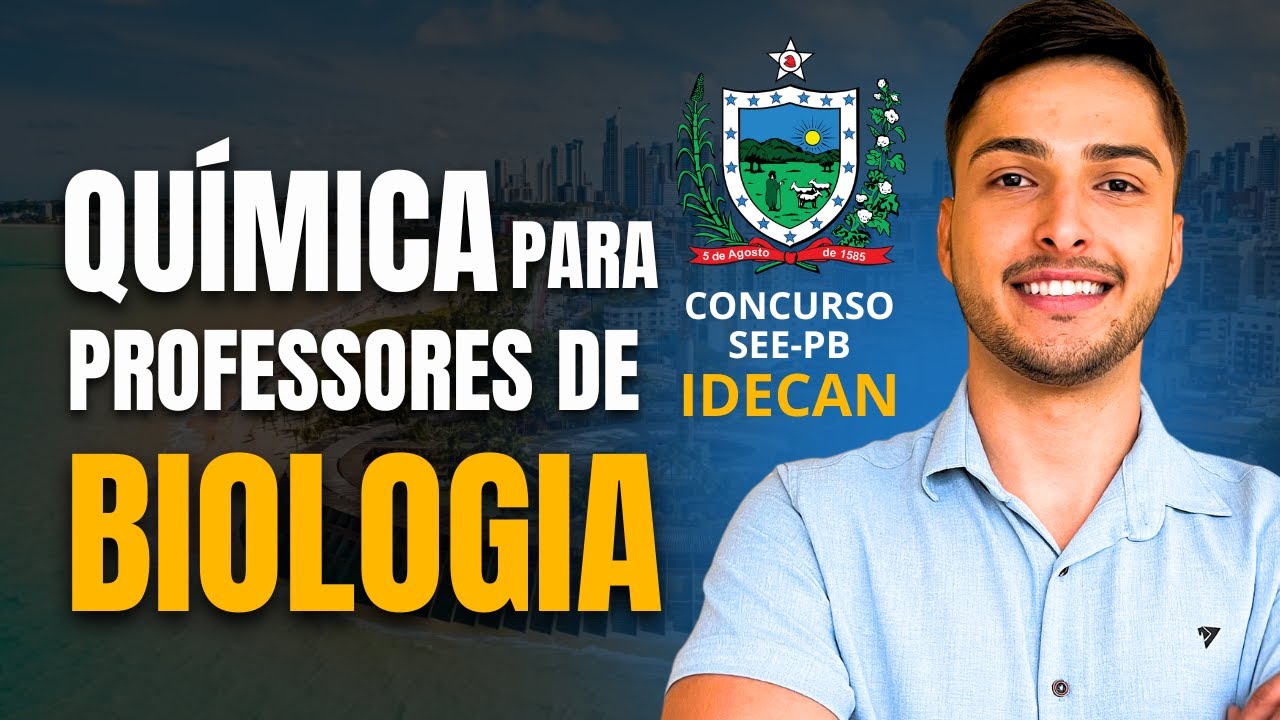 🔴 LIVE AO VIVO | Química para Professores de Biologia – Concurso SEE-PB (IDECAN)