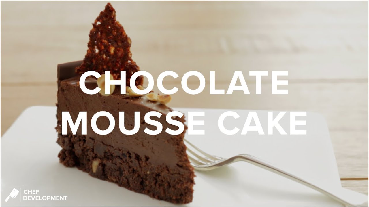Chocolate Mousse Cake | Chef-Development