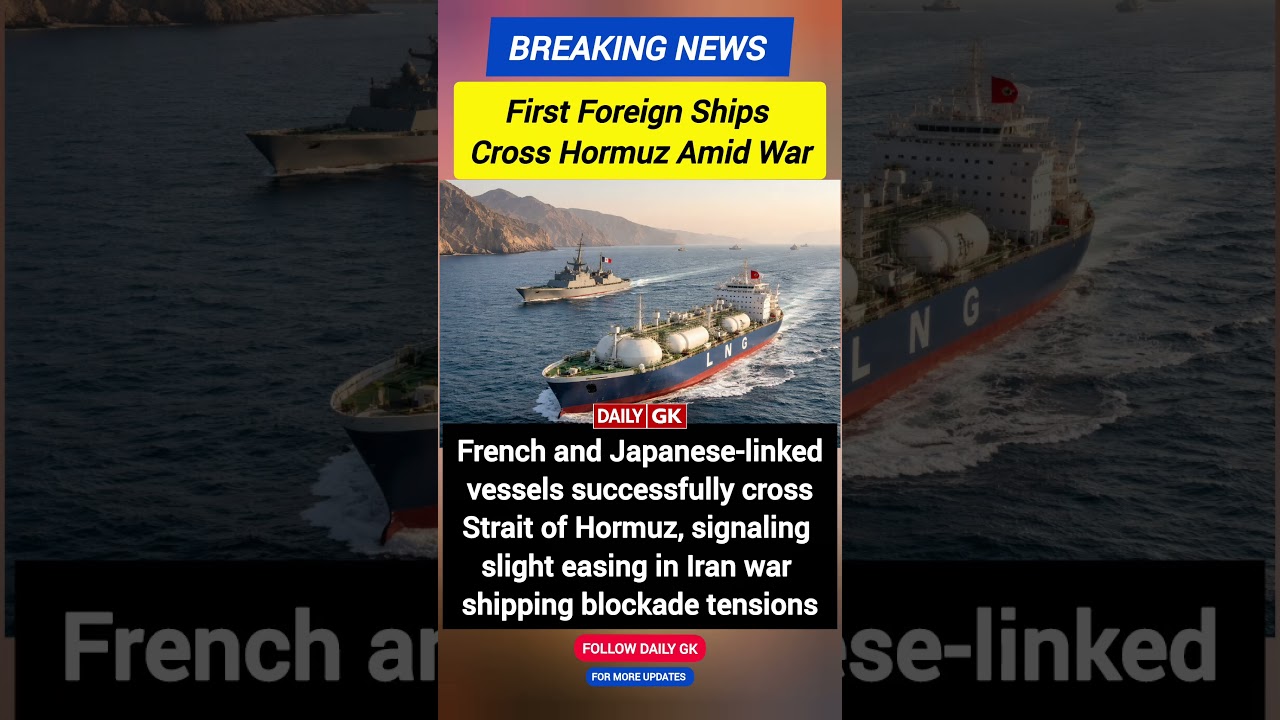 First French & Japanese Ships Cross Strait of Hormuz During Iran War | Global Shipping Update