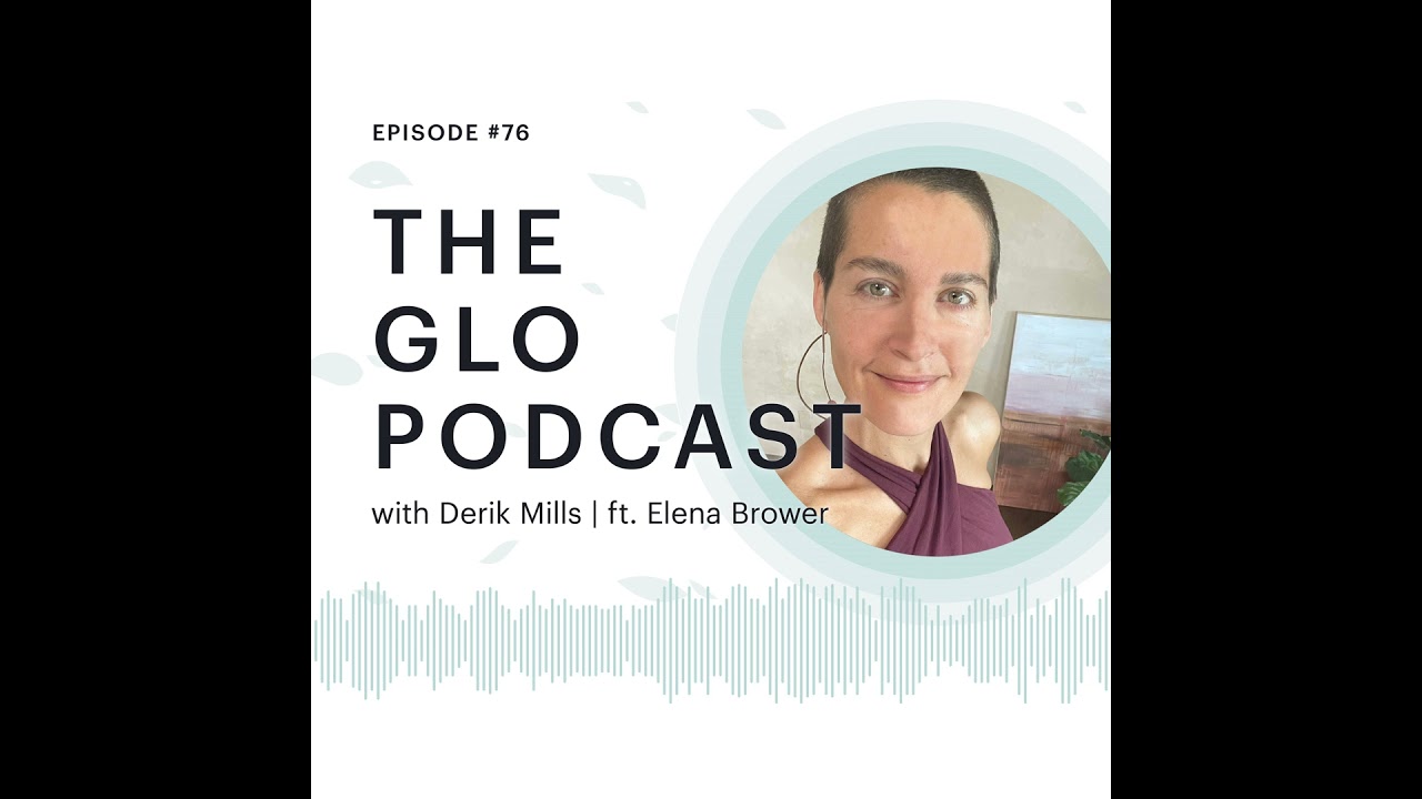 The Intersection of Zen, Motherhood, and Self-Discovery with Elena Brower