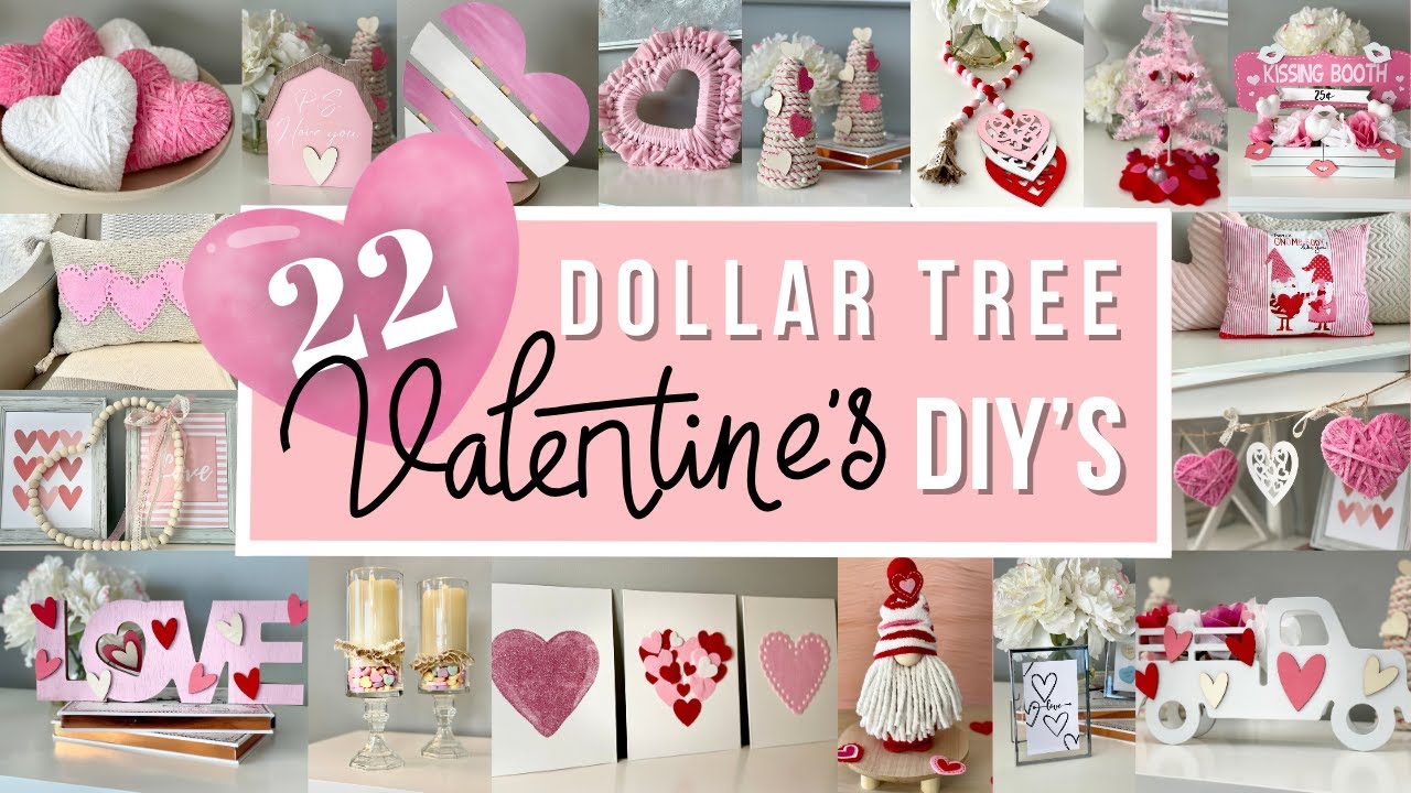 22 DOLLAR TREE VALENTINES DAY 2024 DIYs | Easy High End VALENTINE'S Day DIY VALENTINE'S Crafts 2024