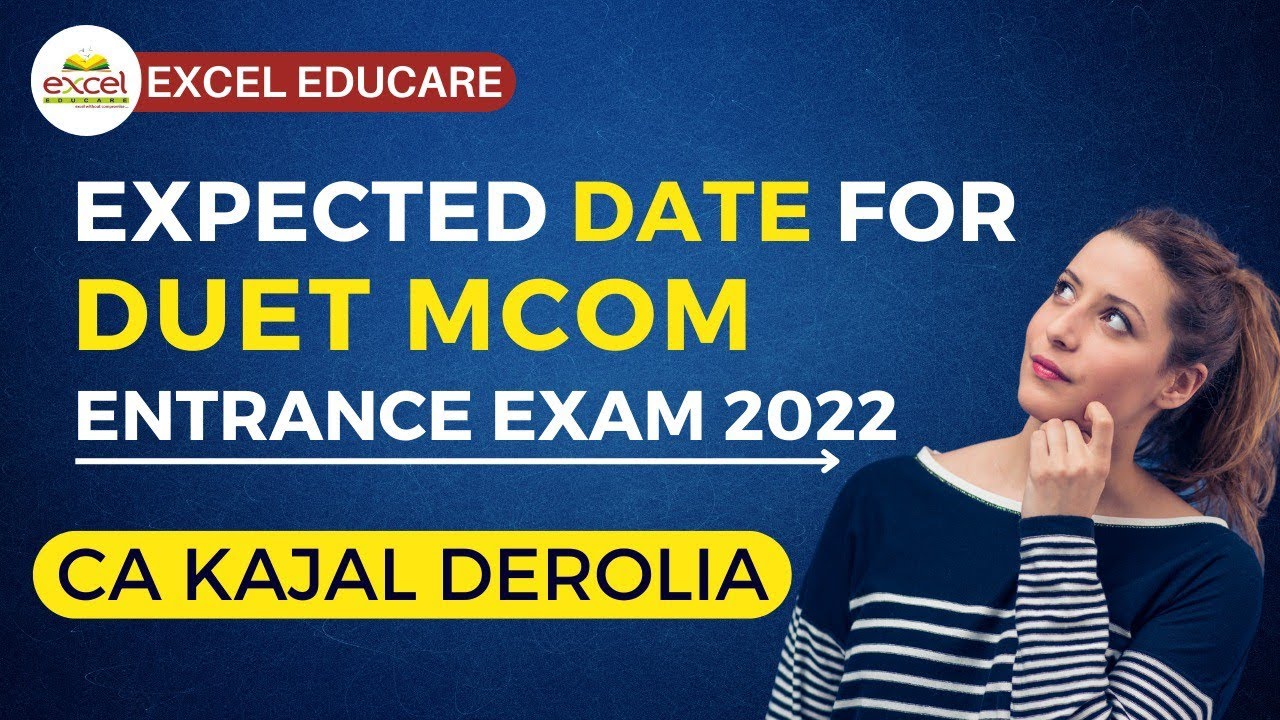 DU PG 2022 | DUET M.Com Entrance 2022 | Tentative or Expected dates | Delhi University | DU |