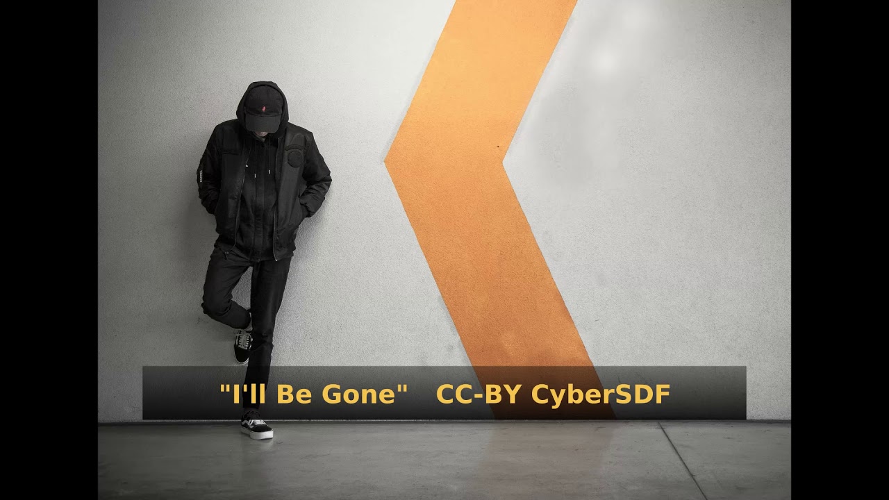 CyberSDF - I'll Be Gone [Free/Libre Music] #Ballad #Chillout #UrbanRnB