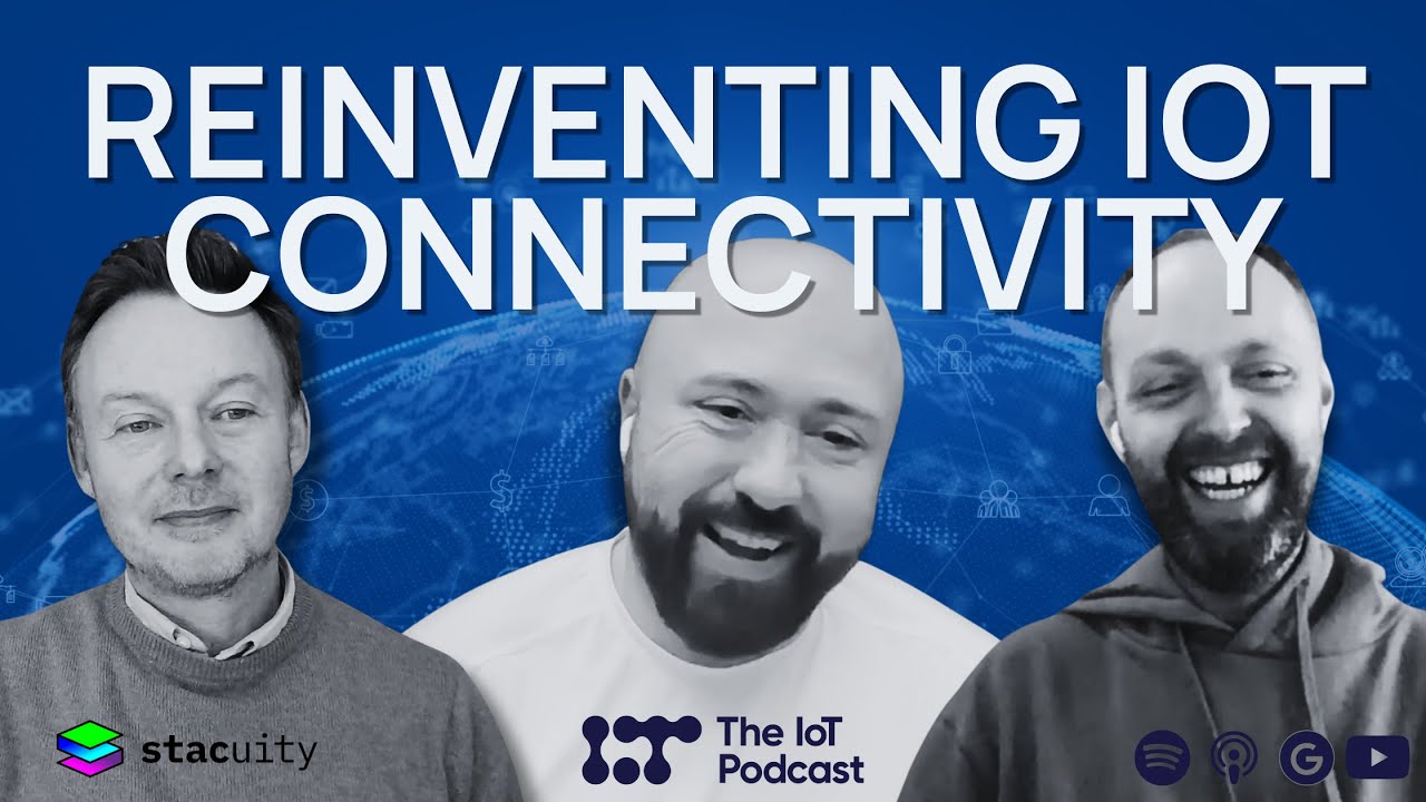 Programmable Mobile: The Connectivity Shift No One Can Ignore | Tim Dowling & John Freeman, Stacuity