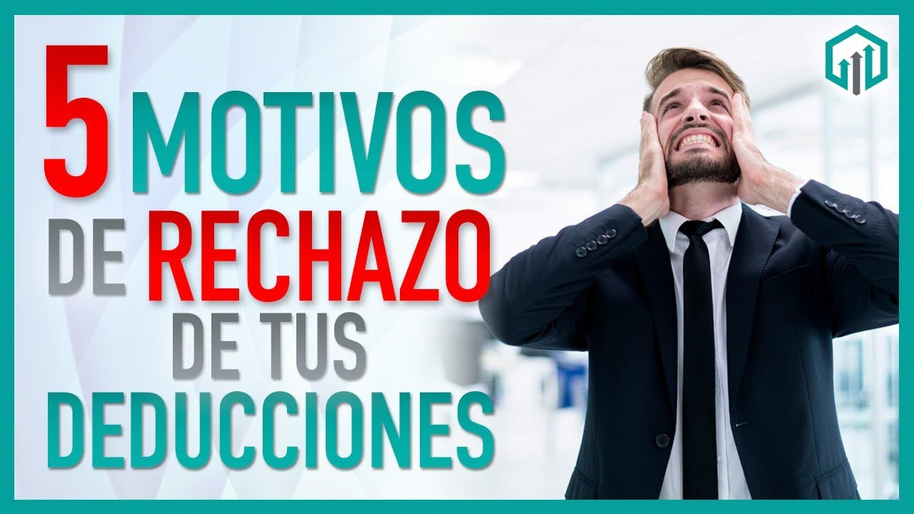 GASTOS NO DEDUCIBLES - 5 motivos de rechazo de gastos para deducir impuestos