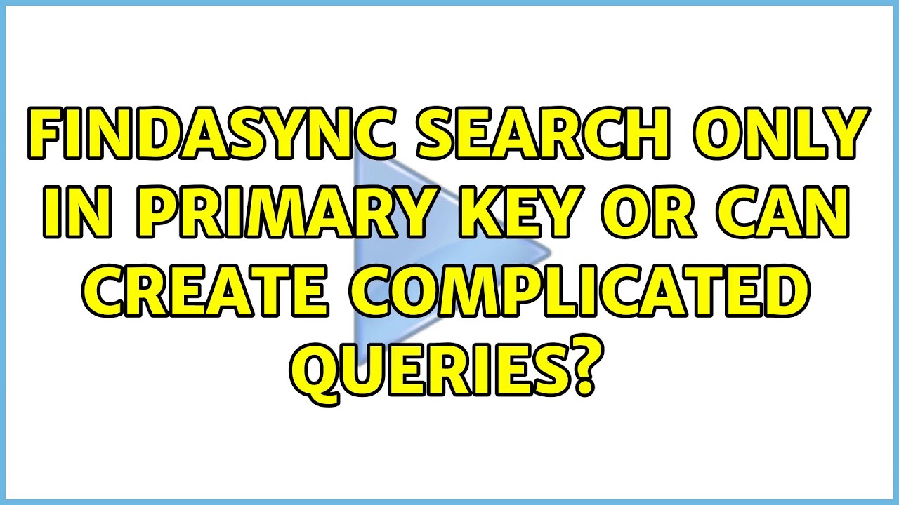 FindAsync search only in primary key or can create complicated queries?