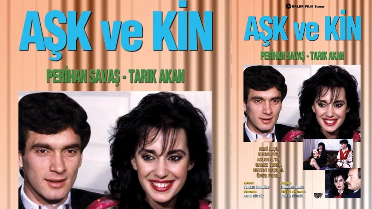Aşk Ve Kin | Perihan Savaş - Tarık Tarcan - Nuri Al&ccedil;o - Suzan Avcı