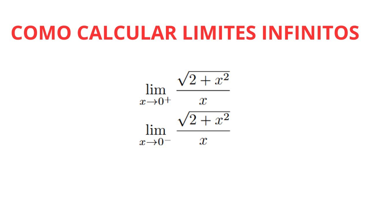 como calcular limites infinitos