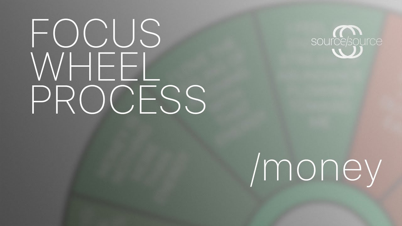 Focus Wheel Process | Money
