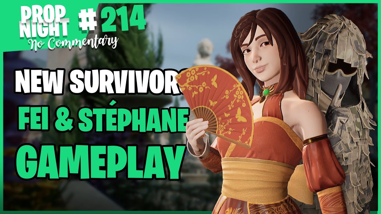 Propnight - New Survivors Fei and St&eacute;phane And More Updates Full Gameplay No Commentary #214