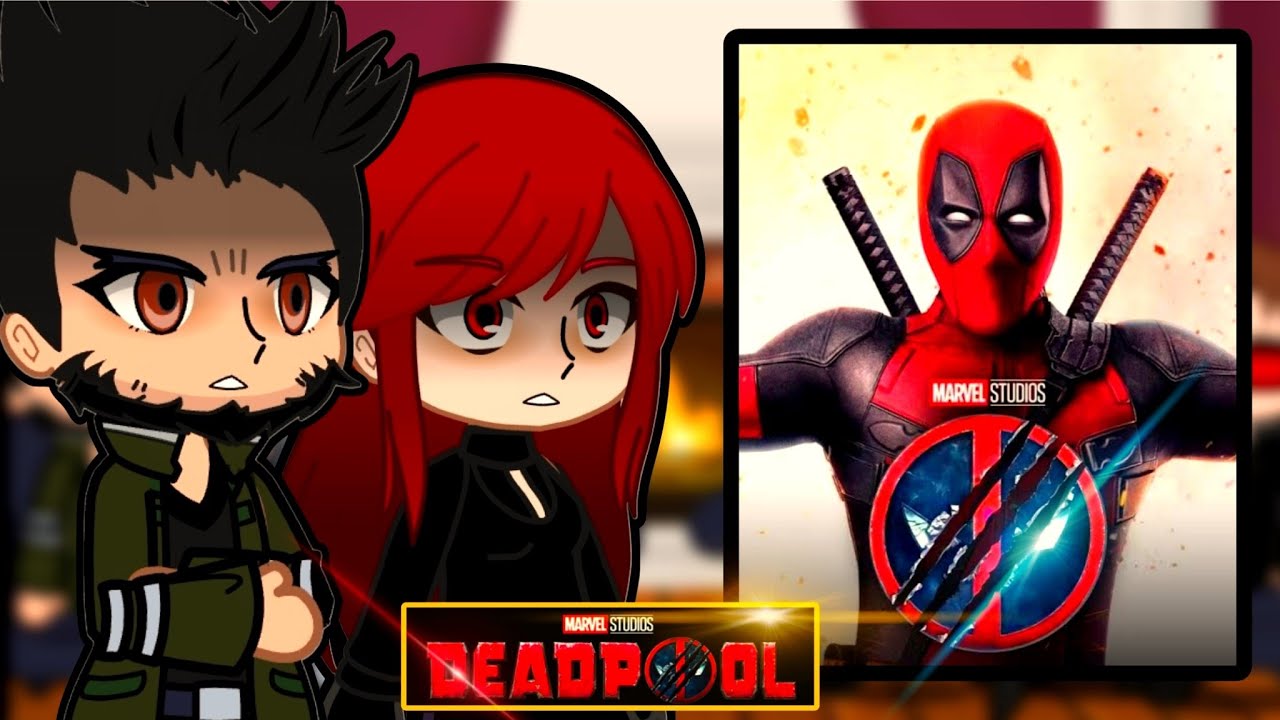 X-MEN REACT TO DEADPOOL AND WOLVERINE | DEADPOOL 3 | MARVEL - GACHA - Part 2