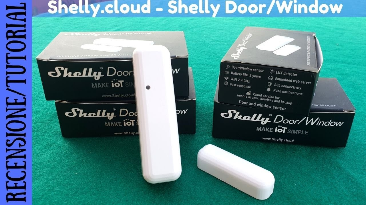 RECENSIONE E TUTORIAL ITA - Sensore Shelly Door Window Make ioT Simple by Robotics Allterco