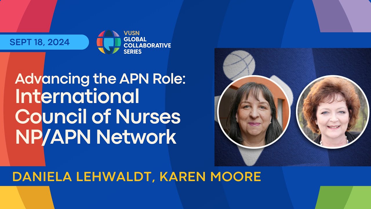 Advancing the APN Role: International Council of Nurses NP/APN Network