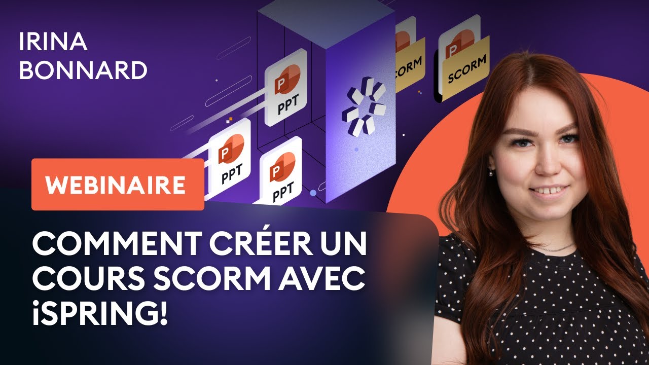 Comment créer un cours SCORM avec iSpring !