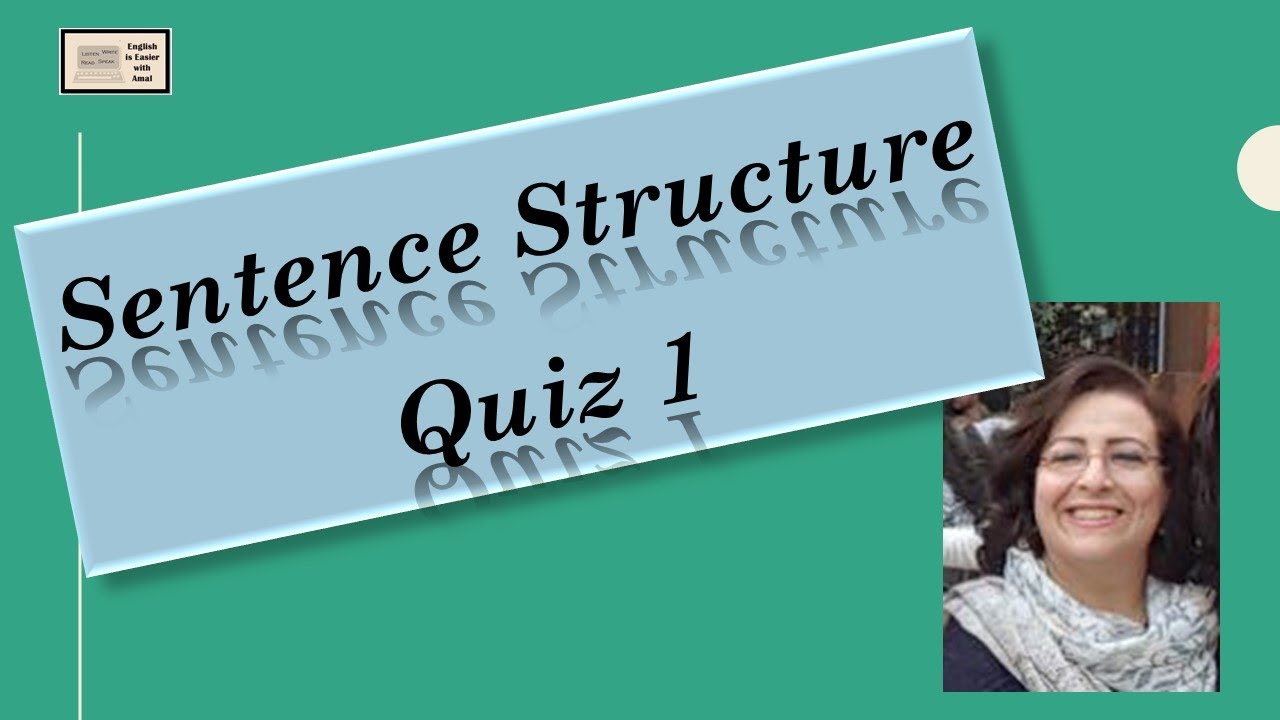 Sentence Structure | Quiz 1