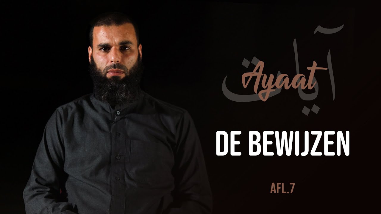 Ayaat | Aflevering 7 | De Bewijzen