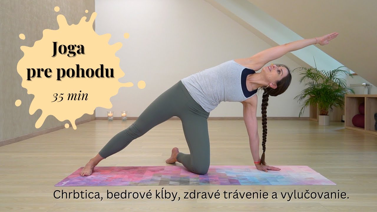 Joga pre pohodu | 35 min - Chrbtica, bedrové kĺby, zdravé trávenie a vylučovanie