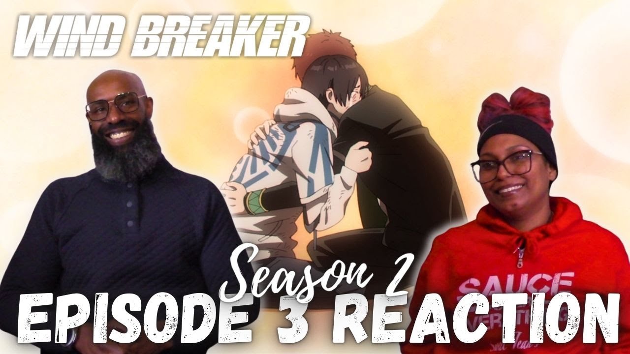 Wind Breaker 2x3 | “Re:Start”  Reaction
