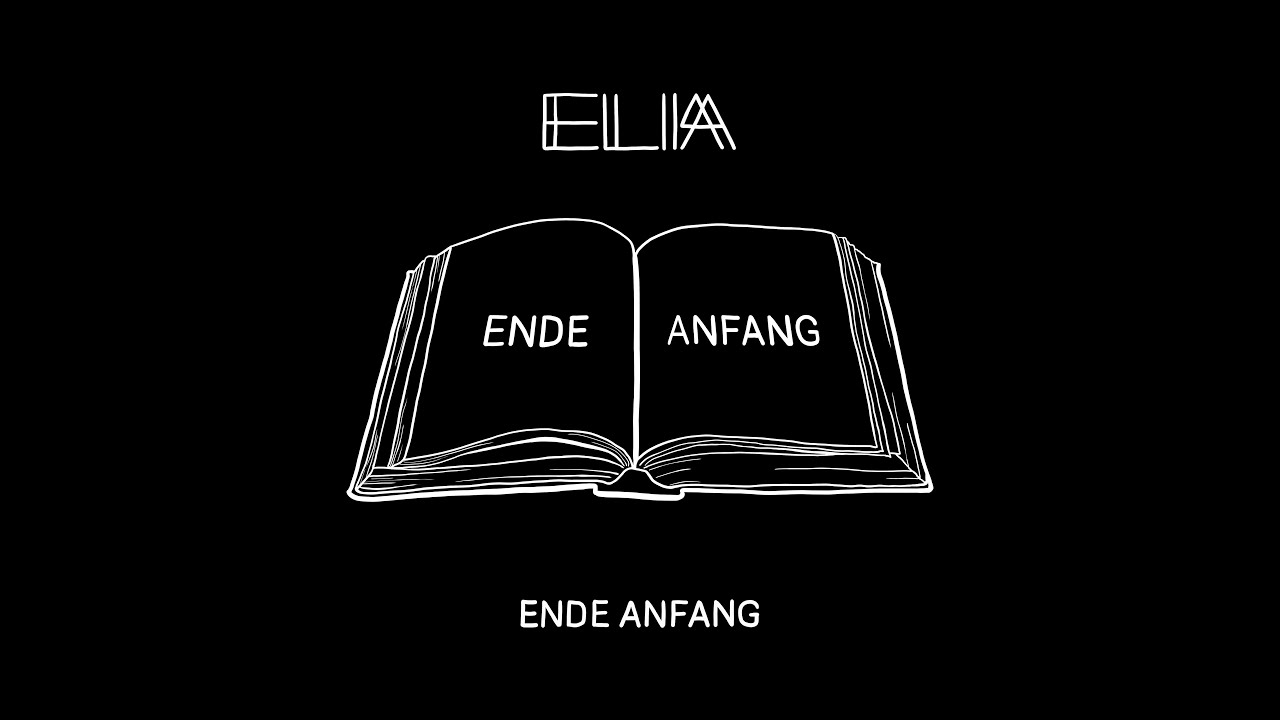 Elia - Ende Anfang