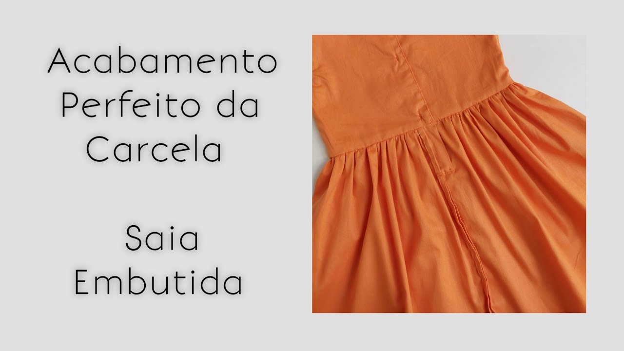 COMO FAZER ACABAMENTO DA CARCELA TODO EMBUTIDO NA PALA DO VESTIDO #acabamentoperfeito