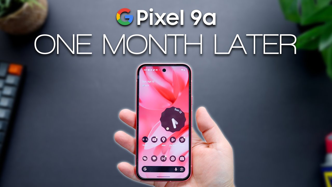 Pixel 9a One Month Later - Worth it??