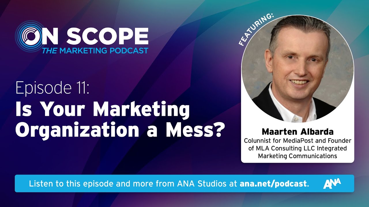 Is Your Marketing Organization a Mess with Maarten Albarda