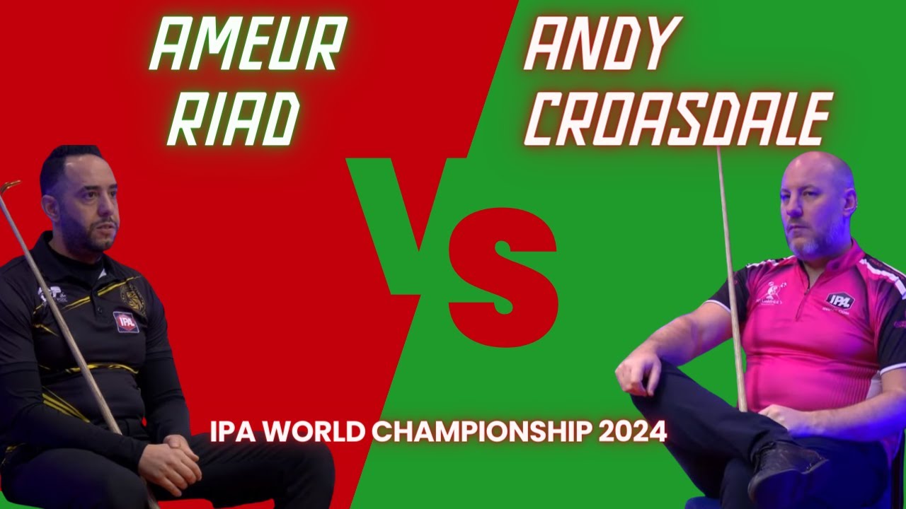 Ameur Riad Abdaleti vs Andy Croasdale IPA World Championship 2024 Quarter Final