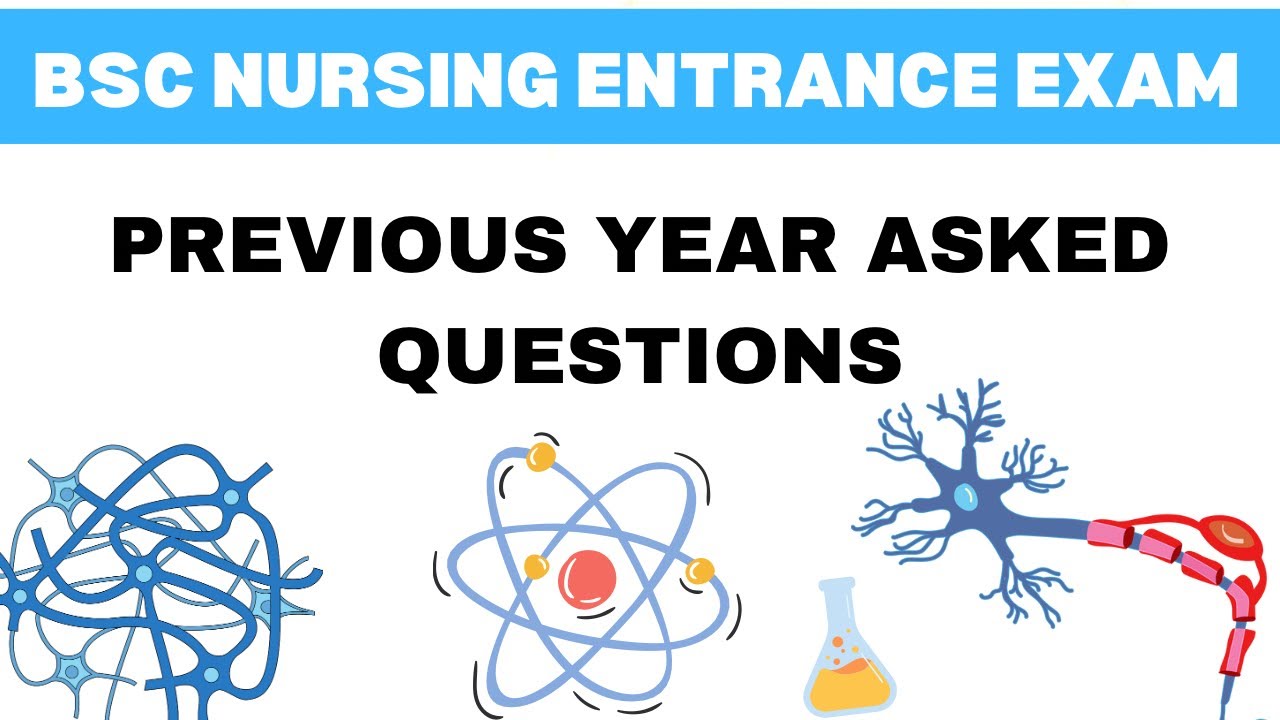 Bsc Nursing Previous Year Asked Questions Practice | Bsc Nursing Entrance Exam 2025
