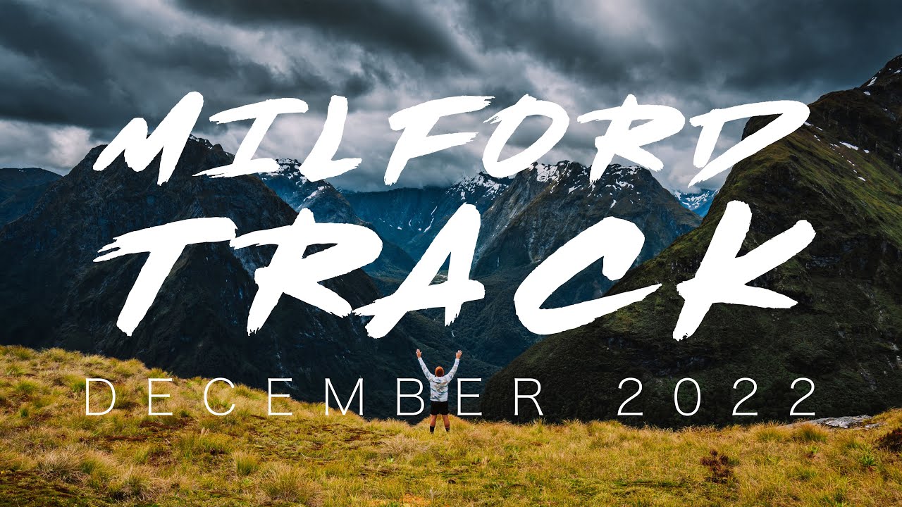 MILFORD TRACK | Hiking New Zealand's Most Famous Trek
