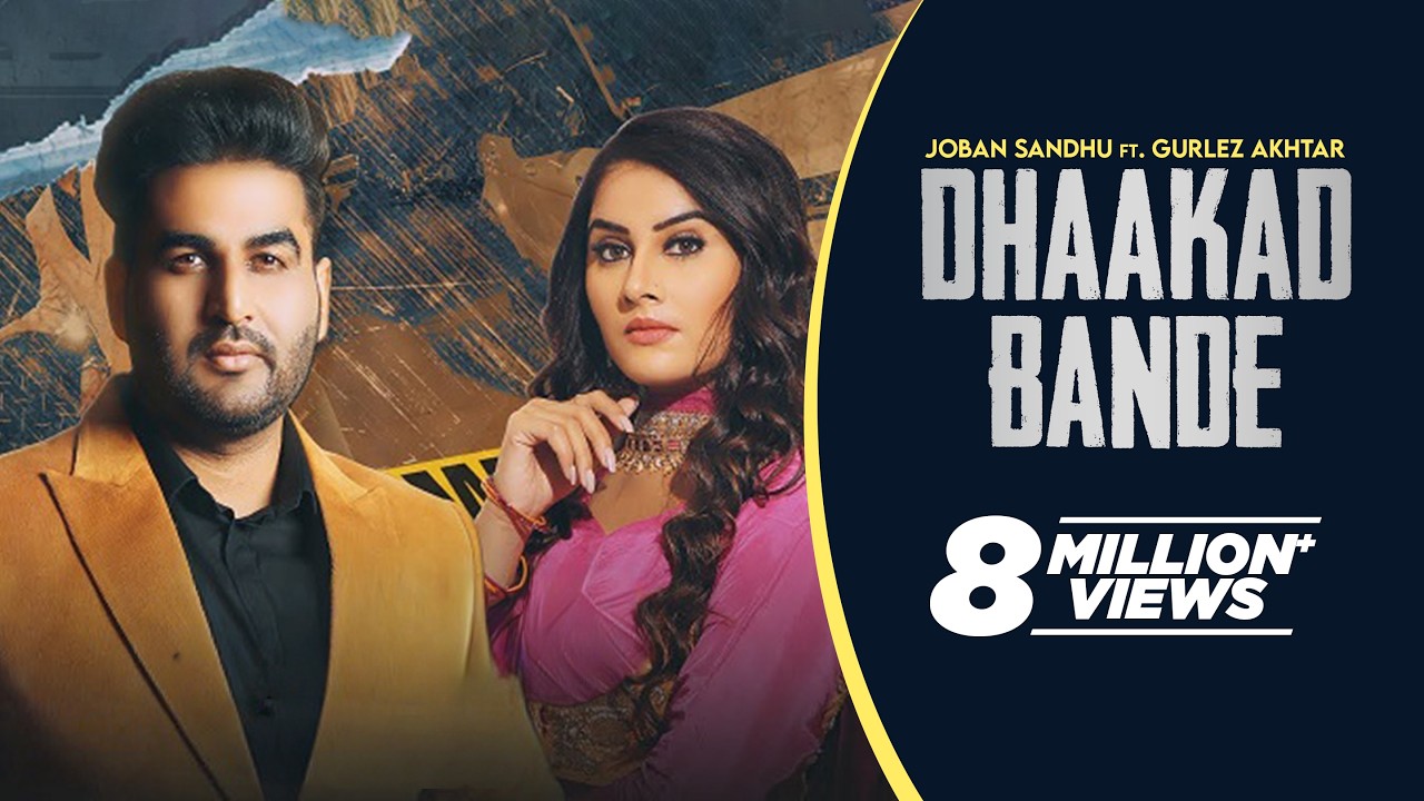 Dhaakad Bande : Joban Sandhu Ft. Gurlez Akhtar | Prabh Grewal  Punjabi song