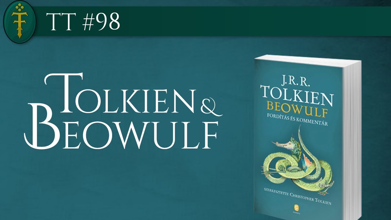 Tolkien e Beowulf | TT 98