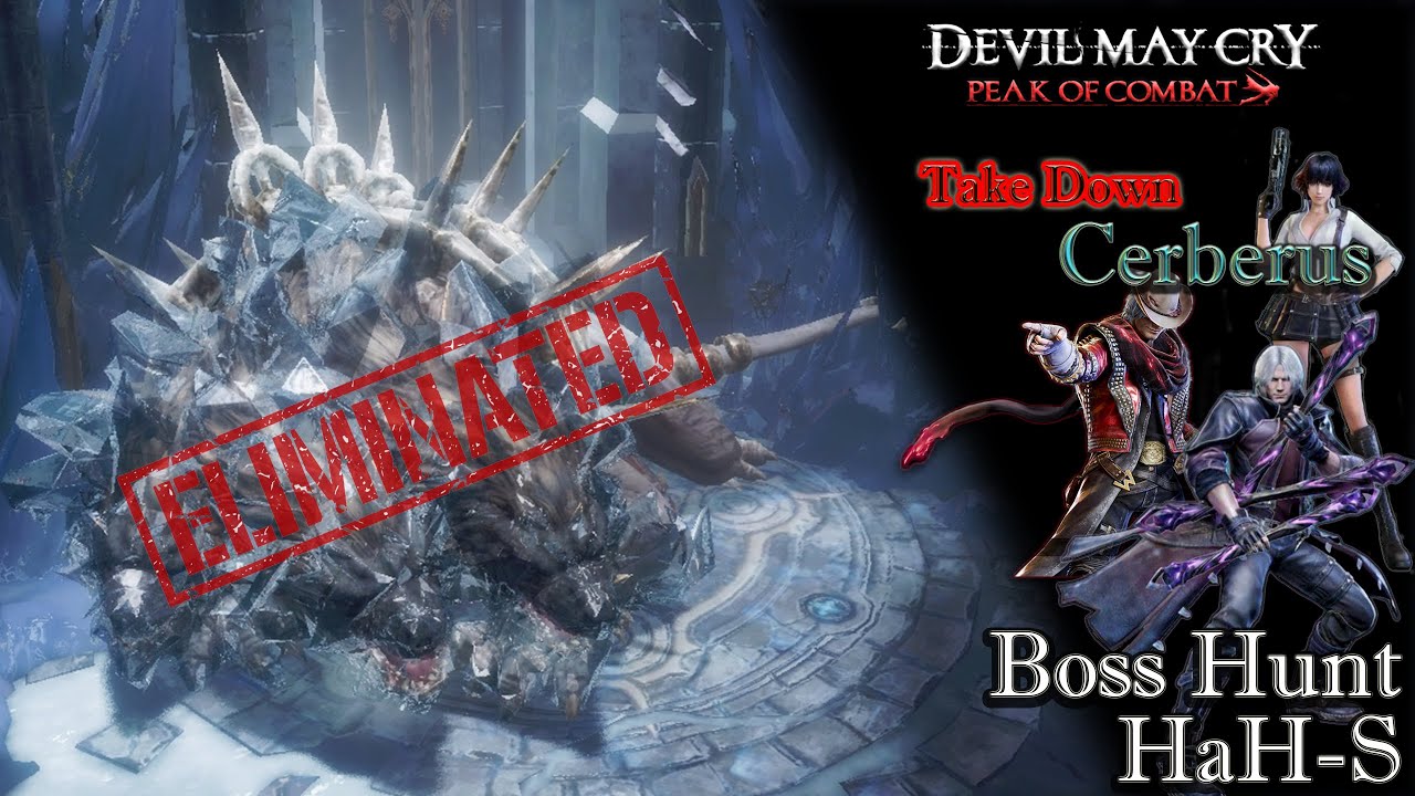 Takedown Cerberus | FT | Boss Hunt HaH-S | Devil May Cry: Peak of Combat | ASIA
