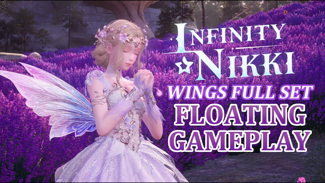 Blooming Dreams Fantasy Full Set Floating Wings Gameplay Preview INFINITY NIKKI