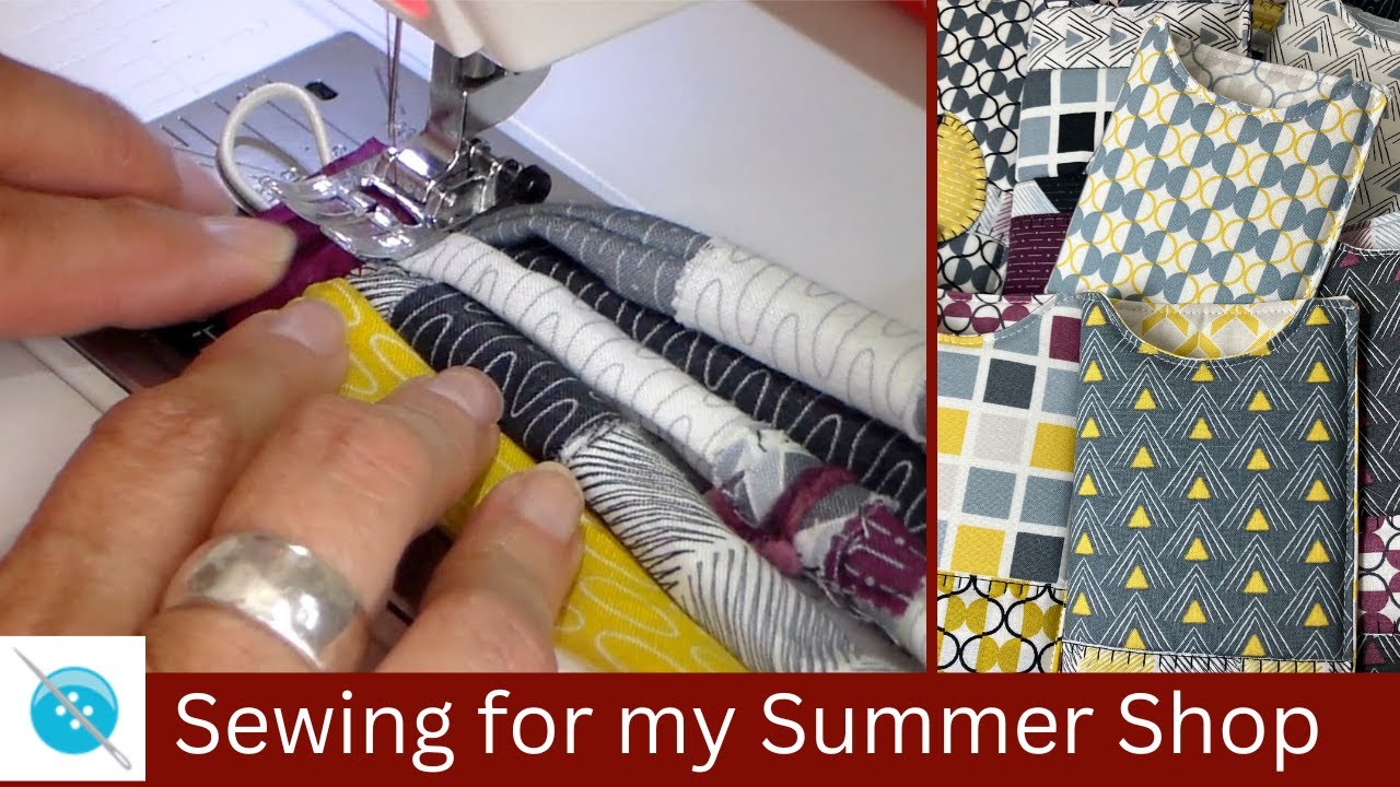 Sewing For My Summer Shop