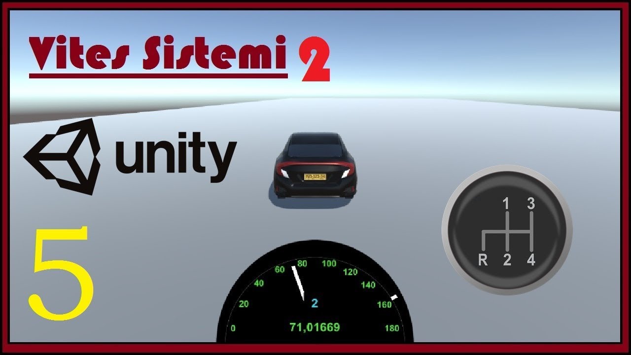 Unity İle Araba Oyunu Yapımı Ders #5 Vites Sistemi 2
