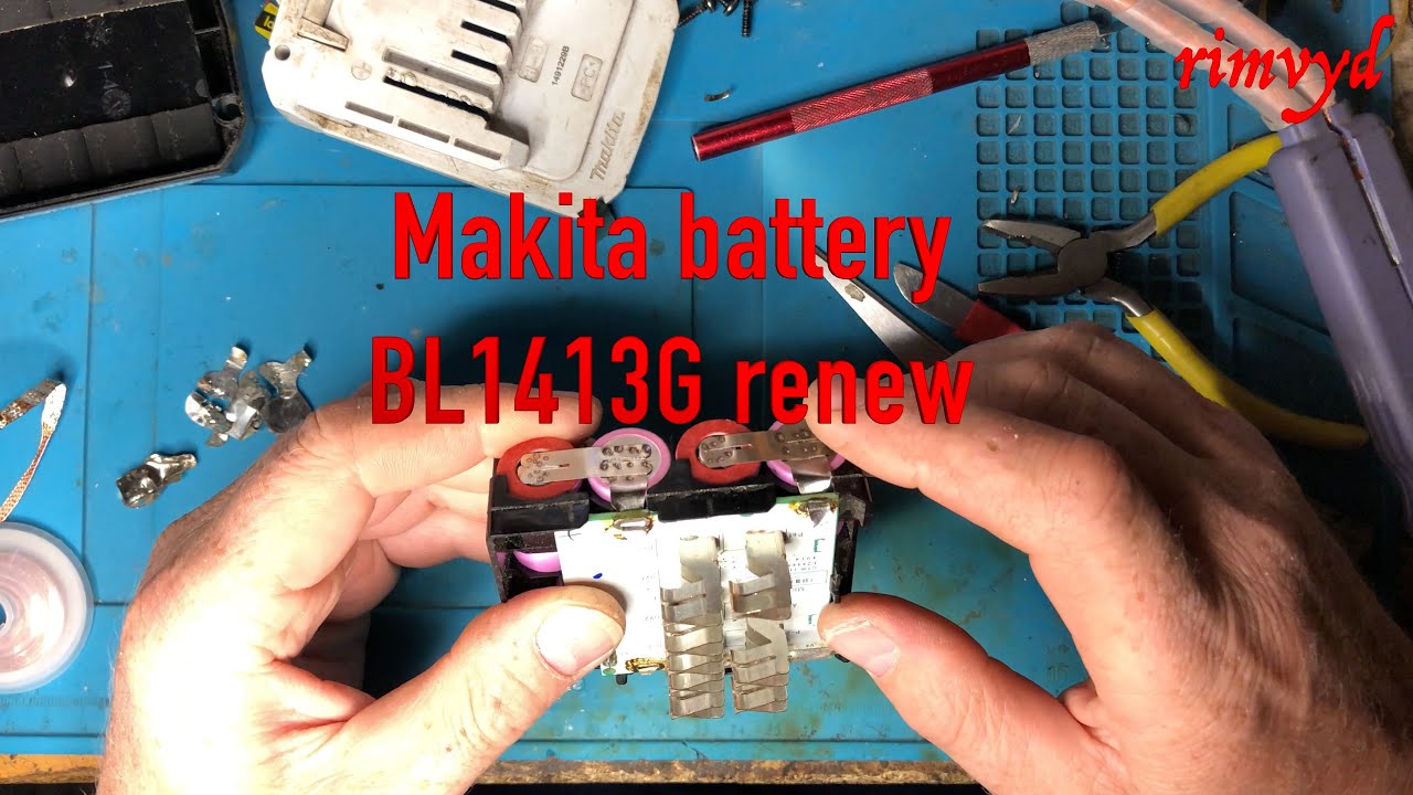 Makita battery BL1413G renew