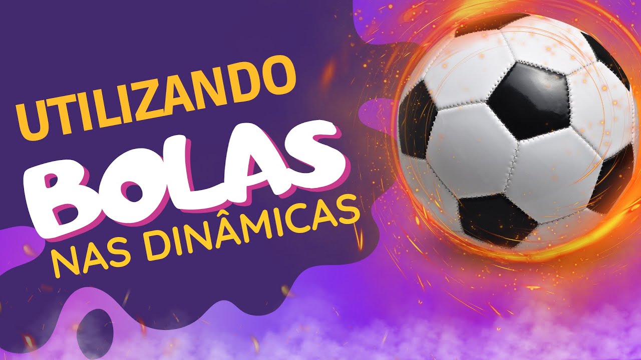 #Dinâmicas 😊 com #Bolas