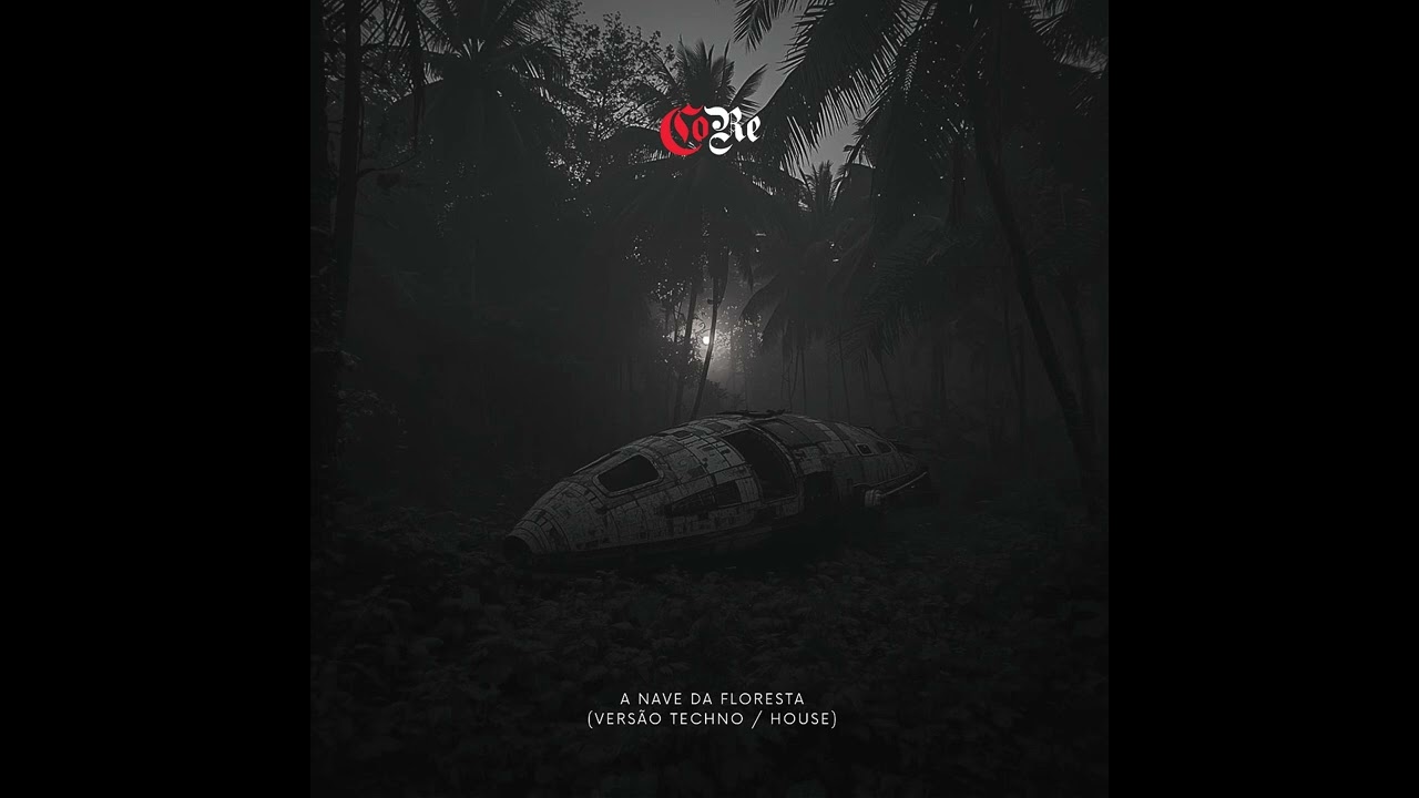 A Nave da Floresta (Versao Techno / House)