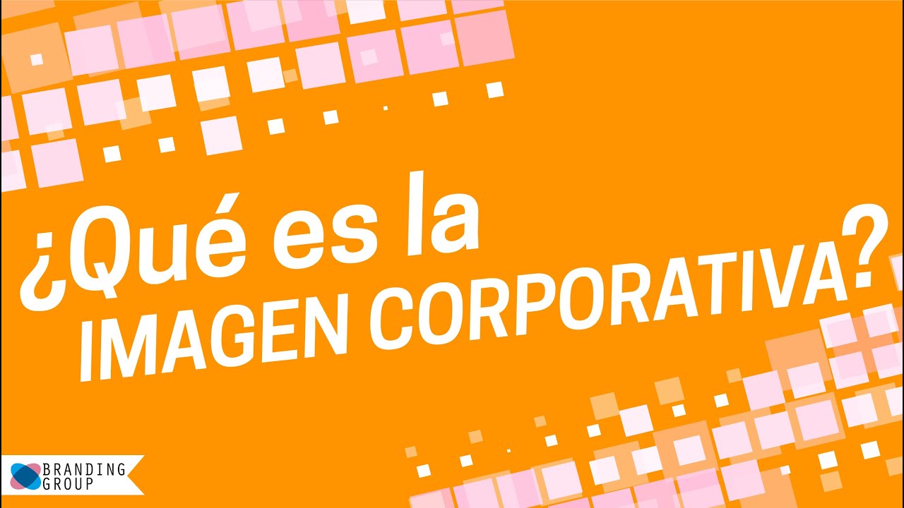 &iquest;Que es la imagen corporativa?