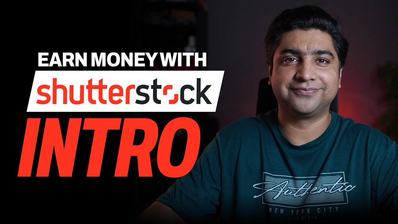 How to Make Money with Shutter Stock | Introduction