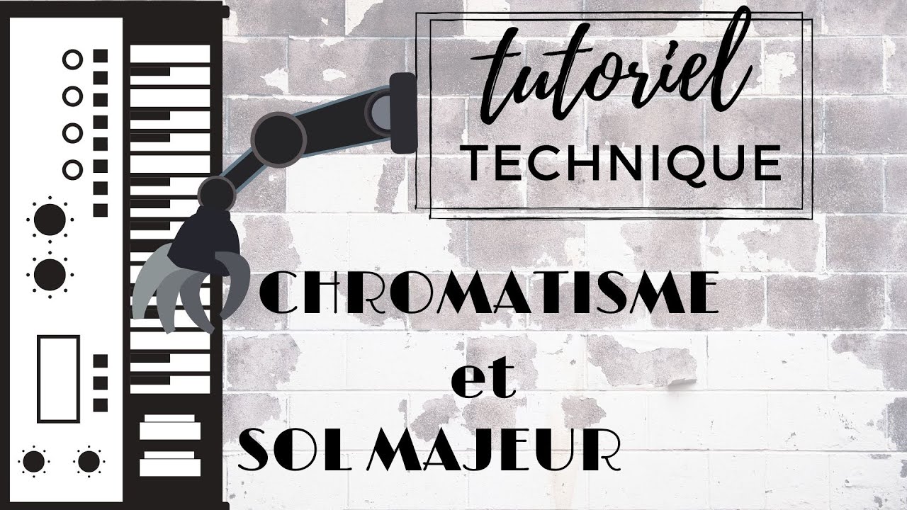 Comment travailler le chromatisme au piano ? Gamme de Sol majeur et Gammes chromatique